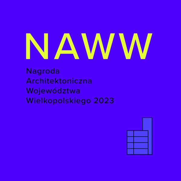 Nagroda Architektoniczna Województwa Wielkopolskiego 2023