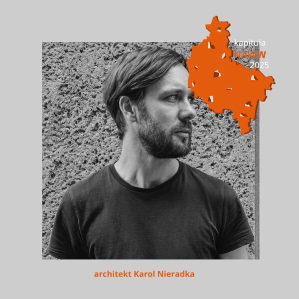 Kapituła NAWW 2025 – Karol Nieradka