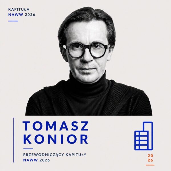 Tomasz Konior – Przewodniczącym Kapituły NAWW 2026 !