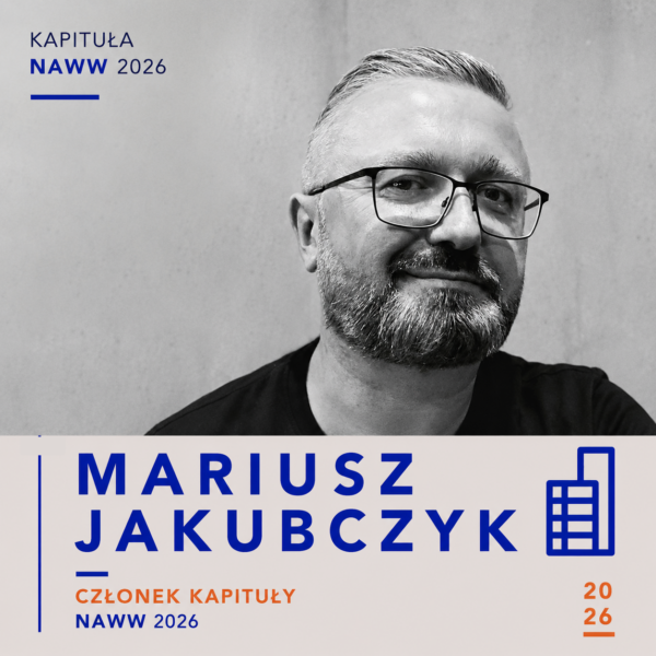 Mariusz Jakubczyk – członek Kapituły NAWW 2026