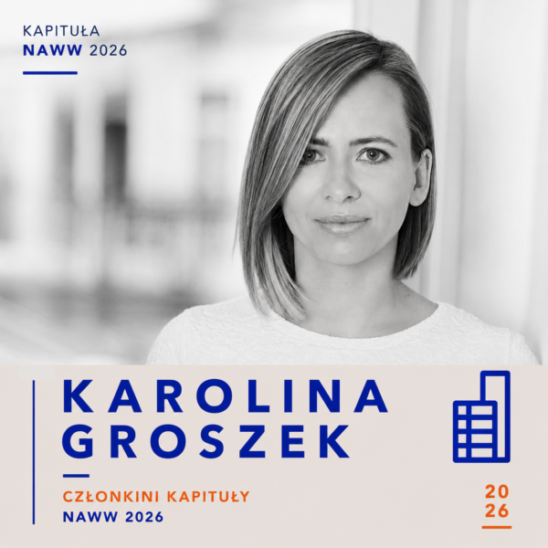 Karolina Groszek – członkini Kapituły NAWW 2026