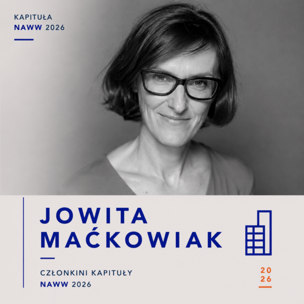 Jowita Maćkowiak – członkini Kapituły NAWW 2026
